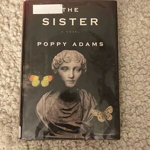Poppy‎ Adams The Sister Hardcover Dust Jacket Novel Book First US Edition
